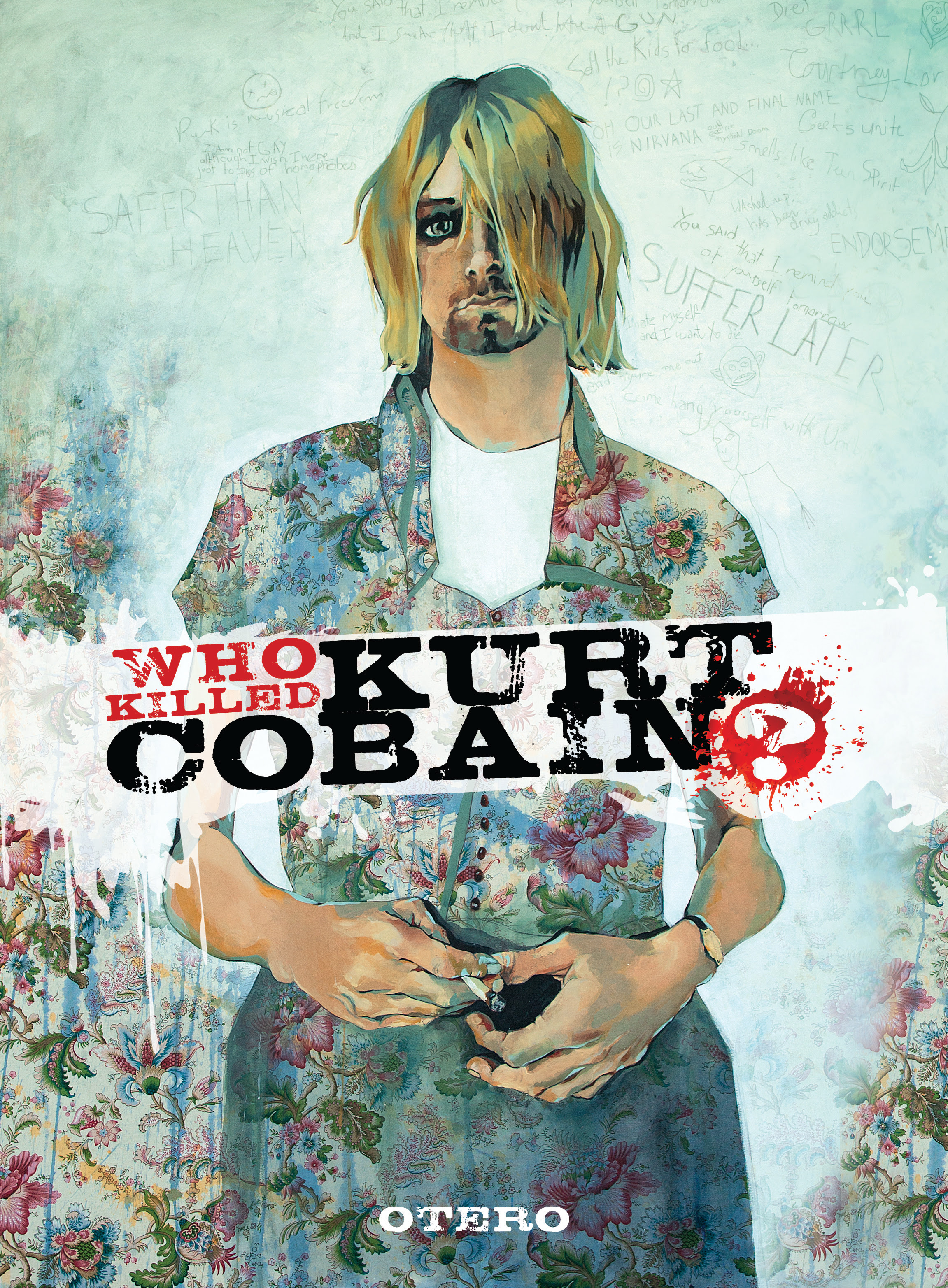 Who Killed Kurt Cobain? UNA NOVELA GRÁFICA SOBRE LA MUERTE DEL VOCALISTA NIRVANA